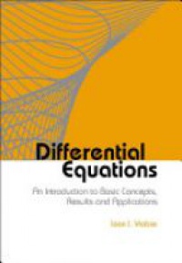 Vrabie I.I. - Differential Equations: An Introduction to Basic Concepts, Results and Applications