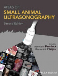 Dominique Penninck,Marc–Andr&eacute; d?Anjou - Atlas of Small Animal Ultrasonography