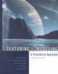 Ebert D. S. - Texturing and Modeling: A Procedural Approach