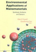 Environmental Applications Of Nanomaterials: Synthesis, Sorbents And Sensors