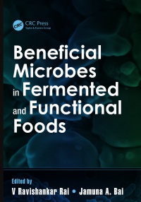 Ravishankar Rai V,Jamuna A. Bai - Beneficial Microbes in Fermented and Functional Foods