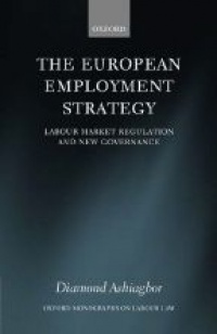 Ashiagbor D. - The European Employment Strategy