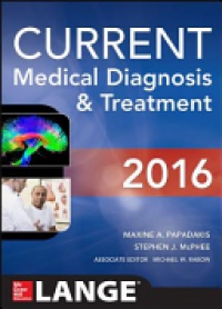 Papadakis M. - Current Medical Diagnosis and Treatment 2016