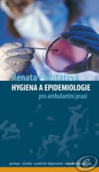 Podstatová - Hygiena a epidemiologie pro ambulantní praxi