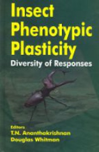 Ananthakrishnan T. - Insect Phenotypic Plasticity