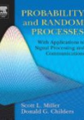 Probability and Random Processes with Applications to Signal Processing and Communications