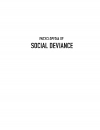 Craig J. Forsyth,Heith Copes - Encyclopedia of Social Deviance, 2 Volume Set