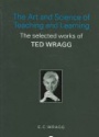 Art and Science of Teaching and Learning the Selected Works