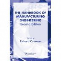 Crowson - Handbook of Manufacturing Engineering, 4 Vol. Set