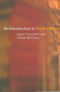 Finkelstein D. - Introduction to Book History