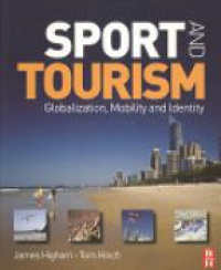 Higham J. - Sport and Tourism