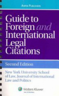 New York University. School of Law - Guide to Foreign and International Legal Citations