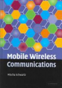 Schwartz M. - Mobile Wireless Communications