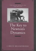 The Key to Newton´s Dynamics