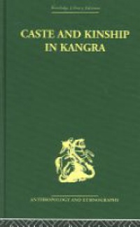 Jonathan P. Parry - Caste and Kinship in Kangra