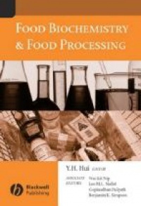 Hui Y. - Food Biochemistry and Food Processing