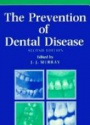 The Prevention of Dental Disease