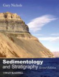 Nichols G. - Sedimentology and Stratigraphy, 2nd ed.