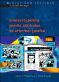 Roberts J. V. - Understanding Public Attitudes to Criminal Justice