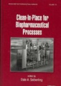 Clean-In-Place for Biopharmaceutical Processes