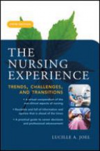 Joel - The Nursing Experience: Trends, Challenges, and Transitions