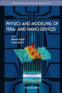 Ryzhii M. - Physics And Modeling Of Tera- And Nano-devices