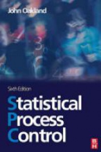 Oakland, John S - Statistical Process Control