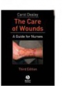 The Care of Wounds: A Guide for Nurses