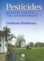 Pesticides , Health, Safety and the Environment