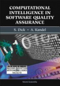 Kandel Abraham,Dick Scott - Computational Intelligence In Software Quality Assurance