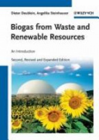 Dieter Deublein - Biogas from Waste and Renewable Resources