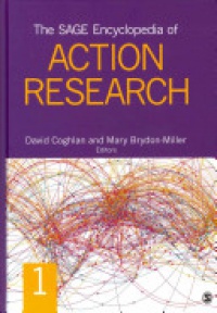 David Coghlan,Mary Brydon-Miller - The SAGE Encyclopedia of Action Research, 2 Volume Set