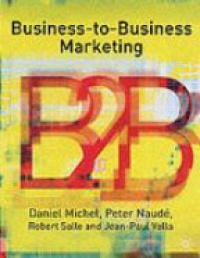 Daniel Michel,Pete Naudé,Robert Salle,Jean-Paul Valla - Business-To-Business Marketing