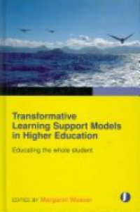 Weaver M. - Transformative Learning Support Models in Higher Education