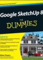 Google SketchUp 8 For Dummies