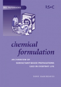 Hargreaves T. - Chemical Formulation An Overview of Surfactant-Based Preparations Used in Everyday live