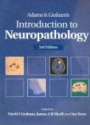 Adams & Graham's Introduction to Neuropathology