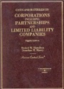 Cases and Materials on Corporations Including Partnerships and Limited Liability Companies