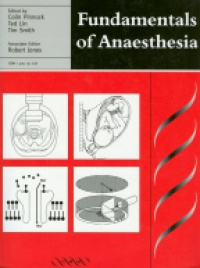 Pinnock C. - Fundamentals of Anaesthesia