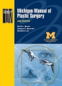 Michigan Manual of Plastic Surgery