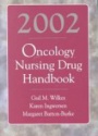 2002 Oncology nursing drug handbook