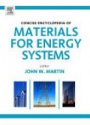 Concise Encyclopedia of Materials for Energy Systems