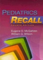 Pediatrics Recall, 4th ed.