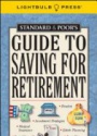 Standard and Poor's Guide to Saving for Retirement