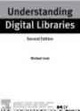 Understanding Digital Libraries