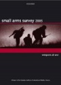 Small Arms Survey 2005: Weapons at War