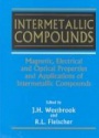 Intermetallic Compounds: Magnetic, Electrical and Optical Properties and Applications of Intermetallic Compounds