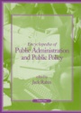 Encyclopedia of Public Administration and Public Policy, 2 Vol. Set