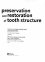 Preservation and Restroration of Tooth Structure