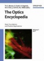 The Optics Encyclopedia: Basic Foundations and Practical Applications, 5 Vol. Set